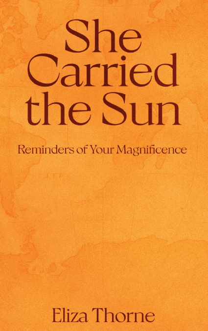 She Carried the Sun
