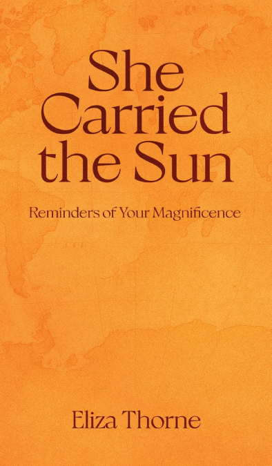 She Carried the Sun