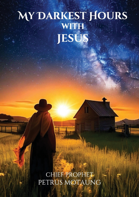 My Darkest Hours With Jesus