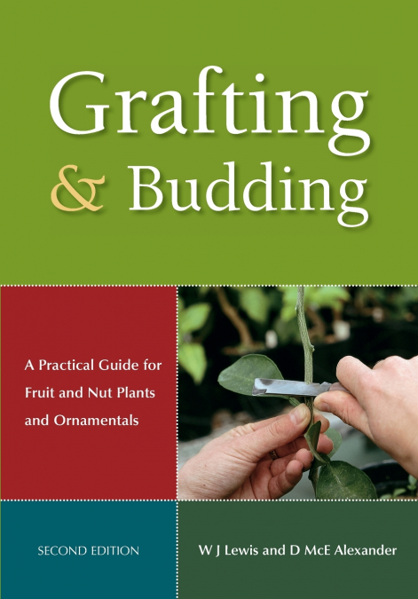 Grafting and Budding