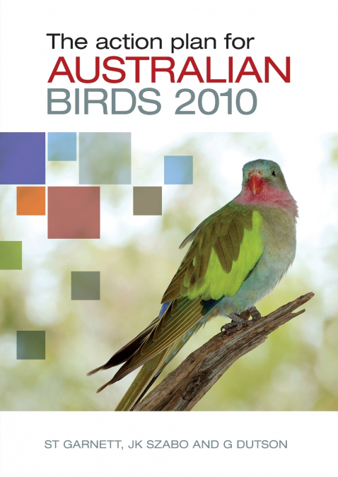 The Action Plan for Australian Birds 2010