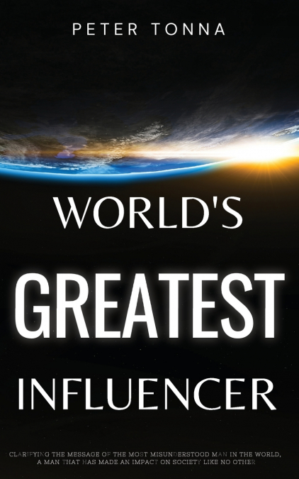 World’s Greatest Influencer