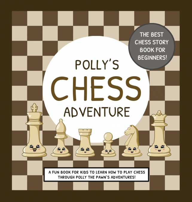 Polly’s Chess Adventure