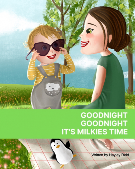 Goodnight, Goodnight. It’s Milkies Time