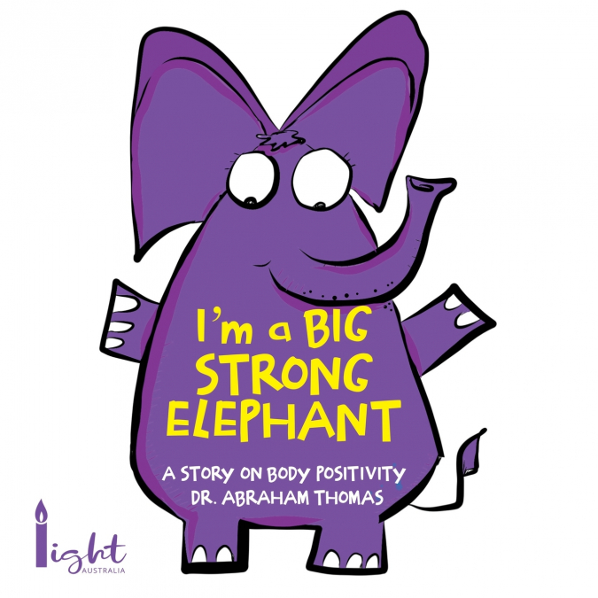I’m a Big Strong Elephant