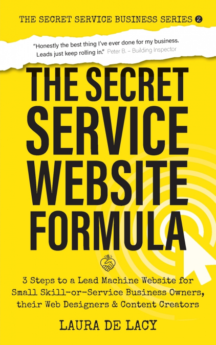The Secret Service Website Formula