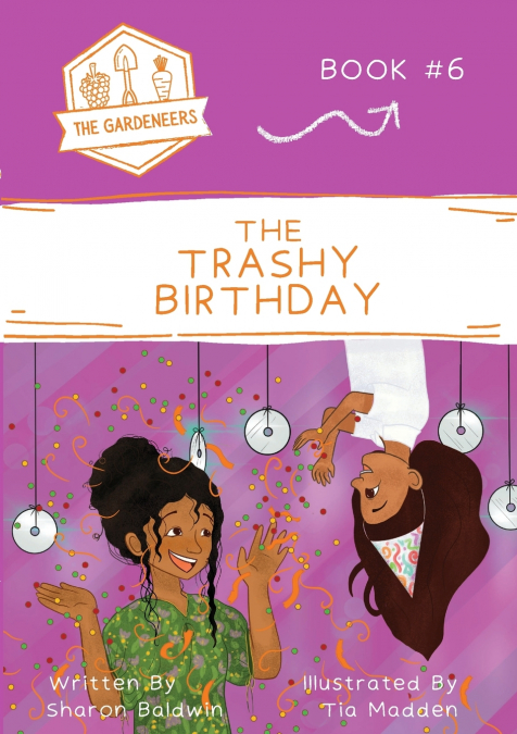 The Trashy Birthday
