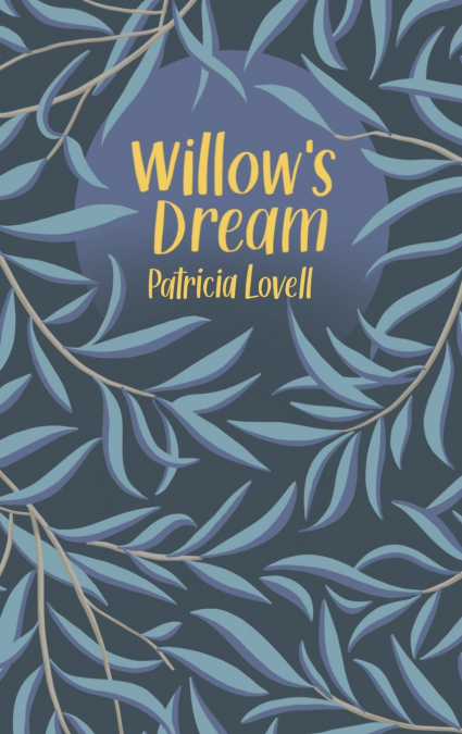 Willow’s Dream