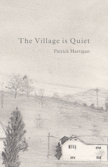 The Village is Quiet