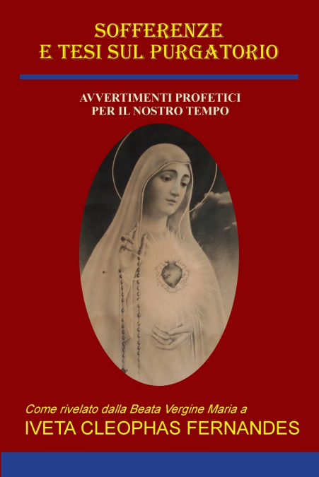 SOFFERENZE E TESI SUL PURGATORIO