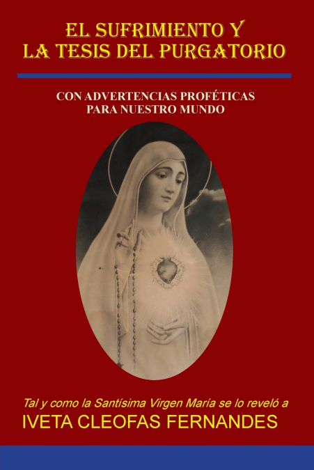 EL SUFRIMIENTO Y LA TESIS DEL PURGATORIO