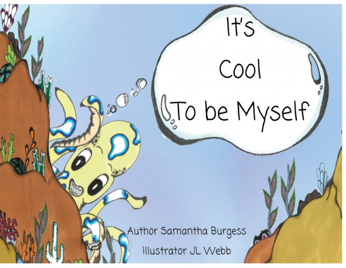 It’s Cool to be Myself