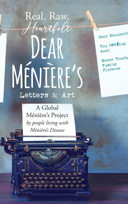 Dear Meniere’s - Letters and Art