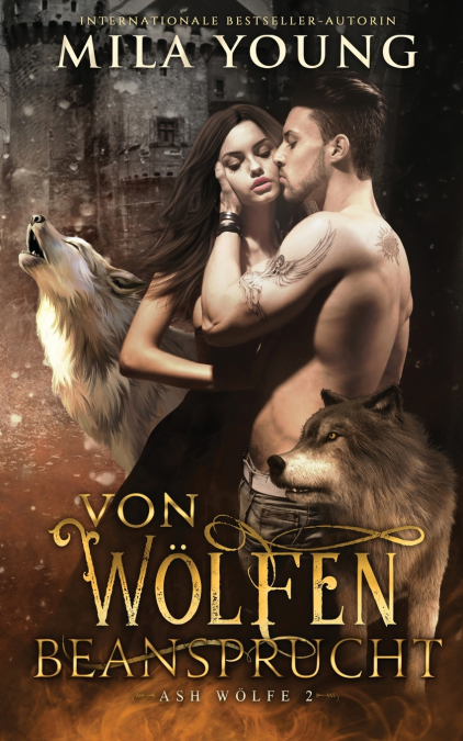 Von Wölfen Beansprucht