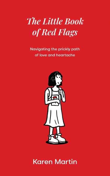 The Little Book of Red Flags
