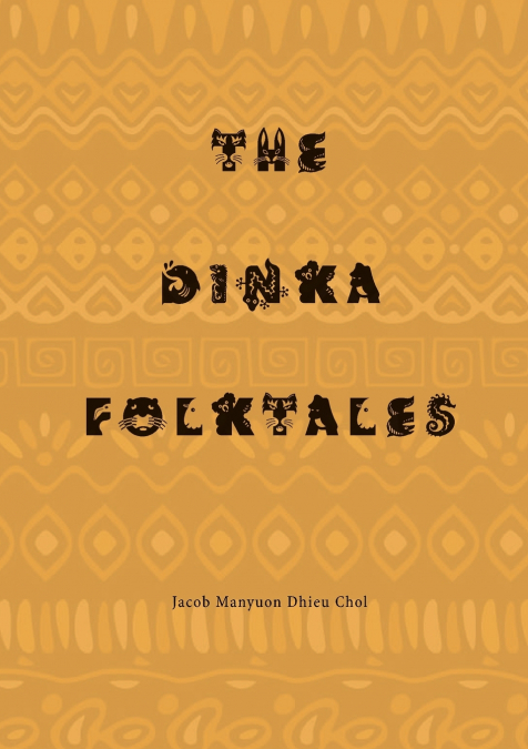 THE DINKA FOLKTALES