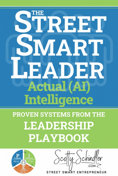 The STREET SMART LEADER