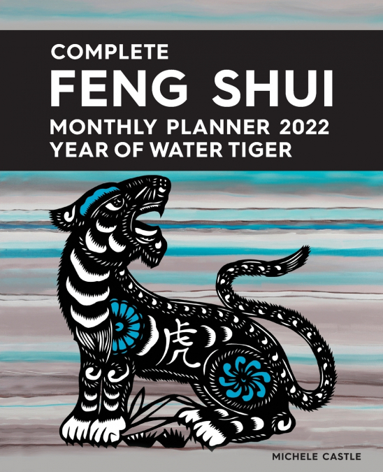 Complete Feng Shui Monthly Planner 2022