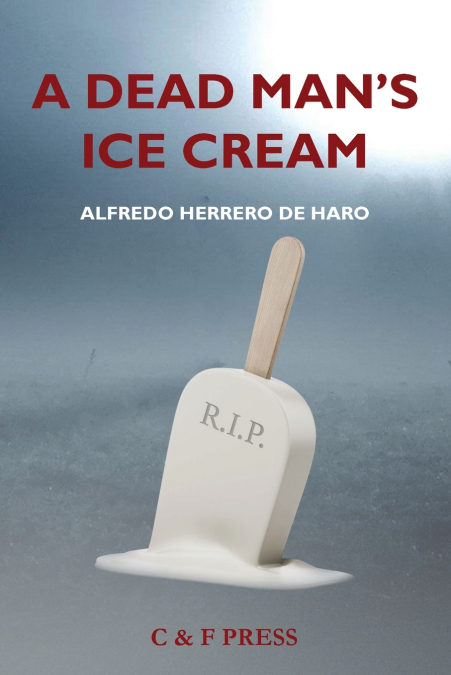A Dead Man’s Ice Cream