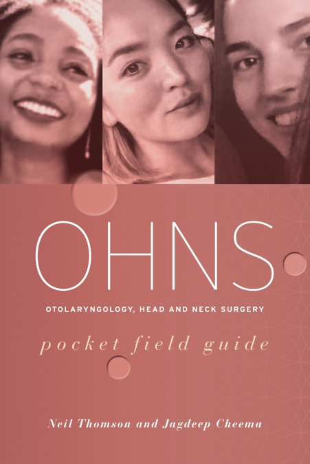 OHNS--Otolaryngology; Head and Neck Surgery
