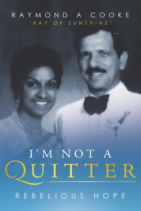 I’m Not a Quitter - Rebelious Hope