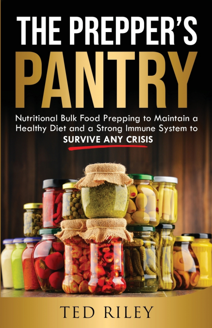 The Prepper’s Pantry