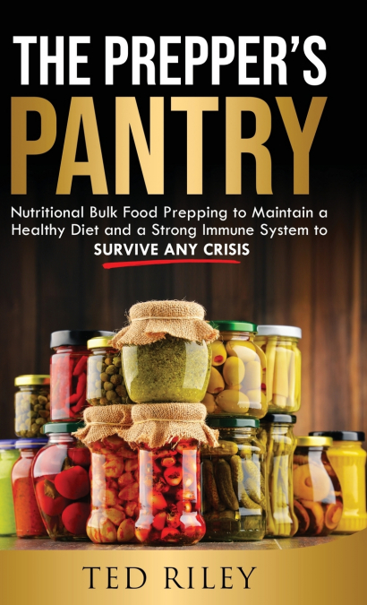 The Prepper’s Pantry