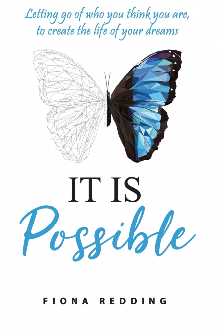 It Is Possible