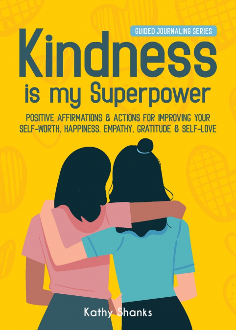 Kindness is my Superpower