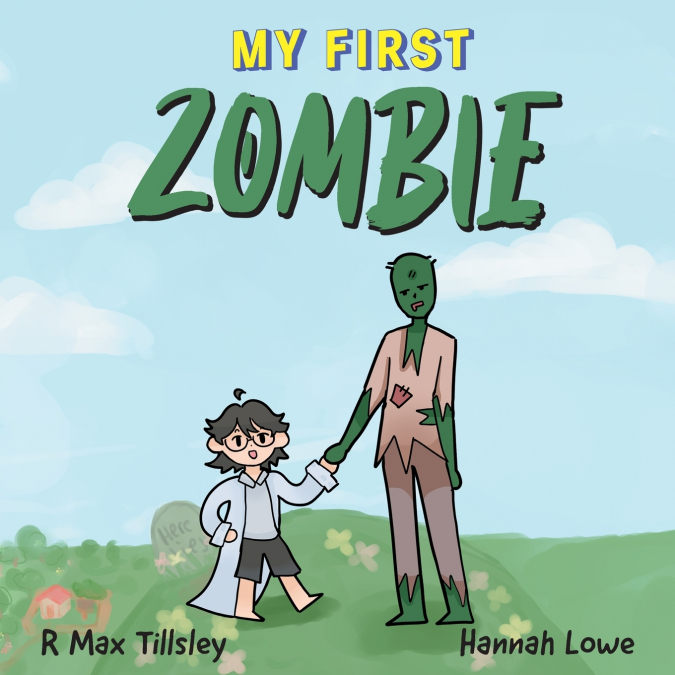 My First Zombie