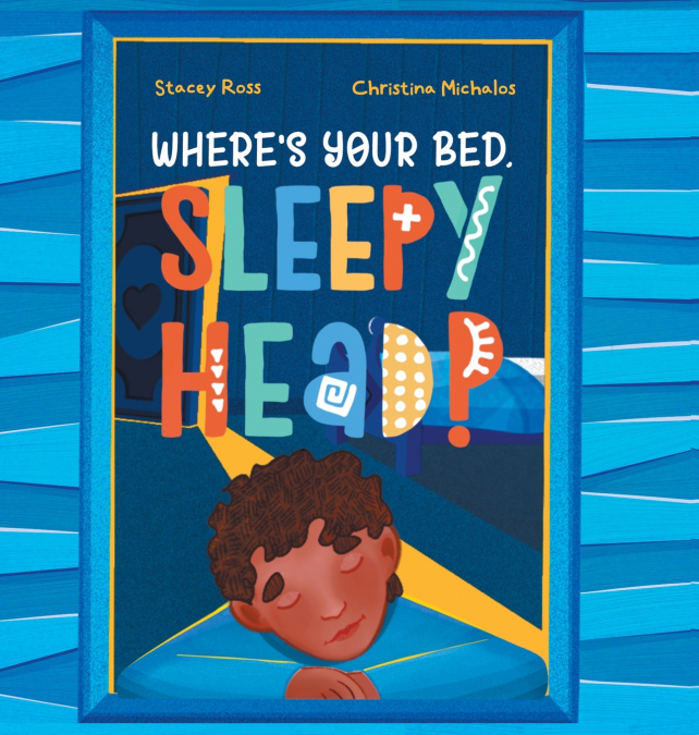 Where’s your bed, sleepyhead?