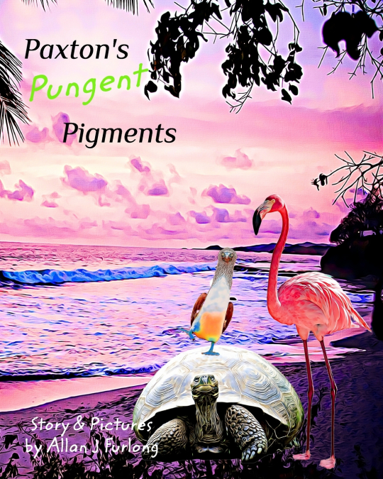 Paxton’s Pungent Pigments