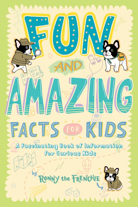 Fun and Amazing Facts for Kids