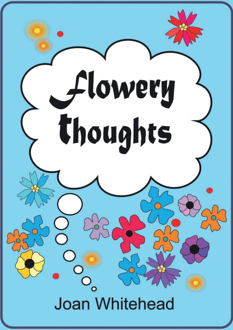 Flowery Thoughts