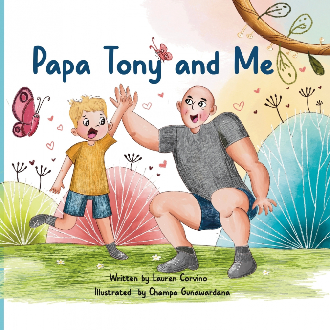 Papa Tony and Me