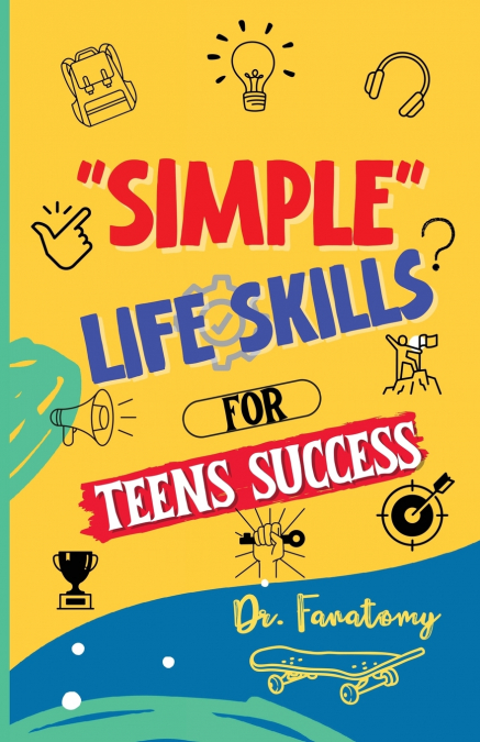 Simple Life Skills for Teens Success