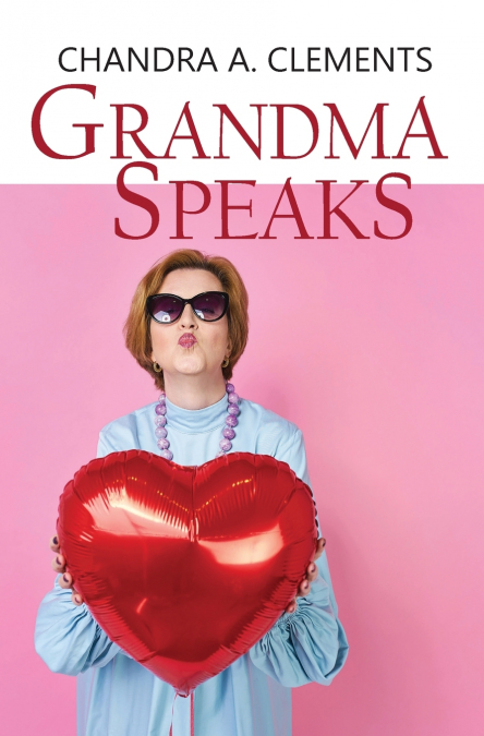 Grandma Speaks