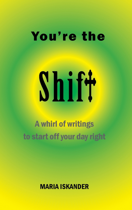 You’re the Shift