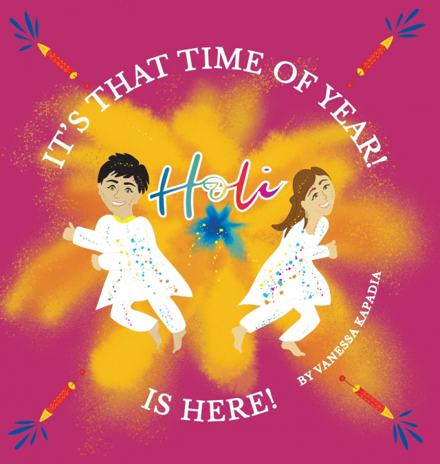 It’s That Time of Year! Holi is Here!