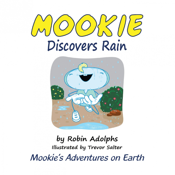 Mookie Discovers Rain