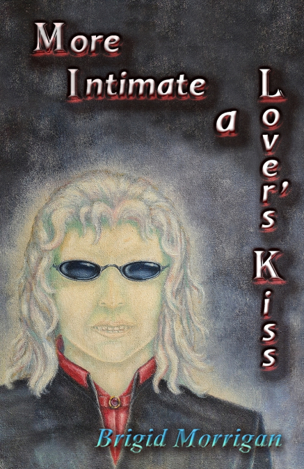 More Intimate a Lover’s Kiss