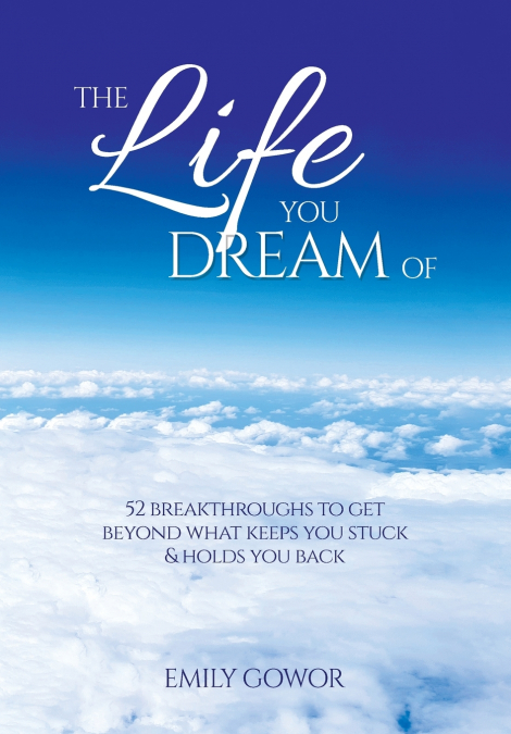 The Life You Dream Of