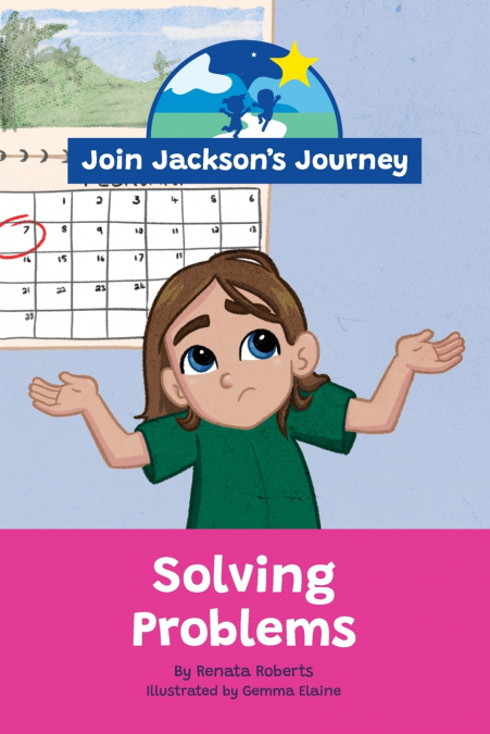 JOIN JACKSON’s JOURNEY Solving Problems
