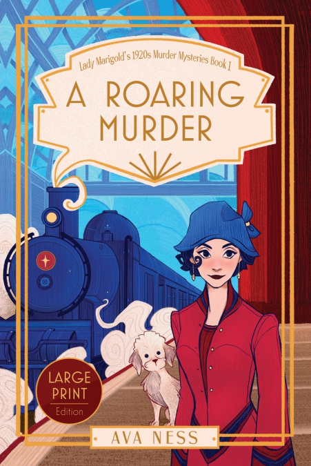 A Roaring Murder (Lady Marigold’s 1920s Murder Mysteries Book 1)