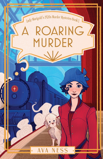 A Roaring Murder (Lady Marigold’s 1920s Murder Mysteries Book 1)
