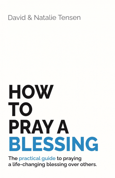 How To Pray A Blessing