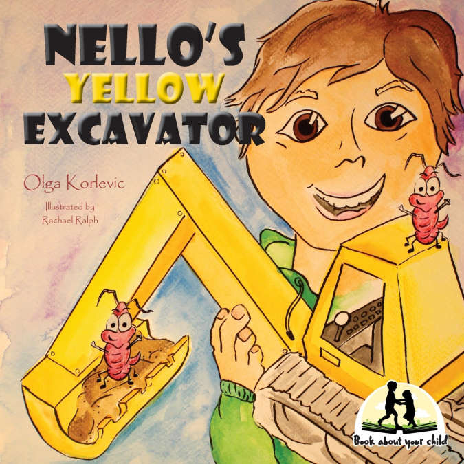 Nello’s Yellow Excavator