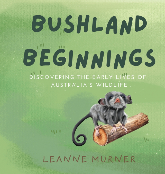 BUSHLAND BEGINNINGS