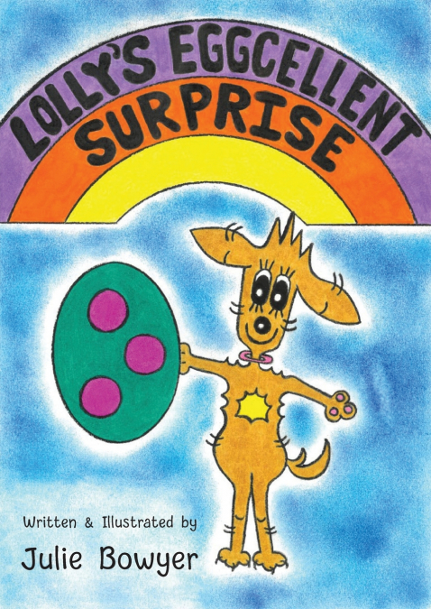 Lolly’s Eggcellent Surprise