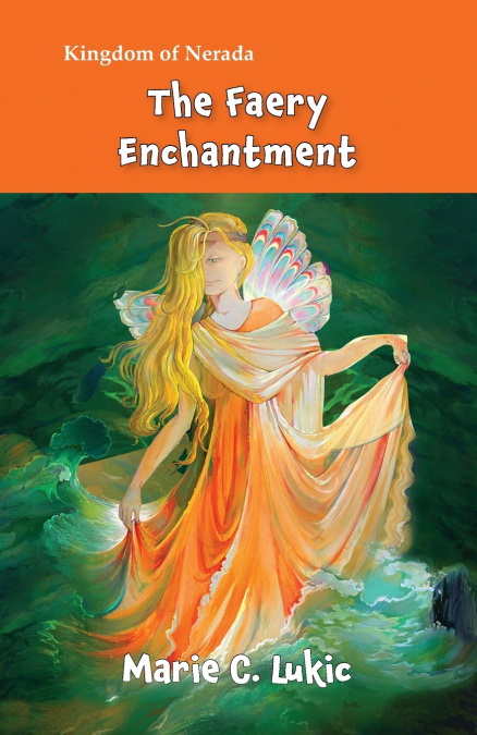 The Faery Enchantment